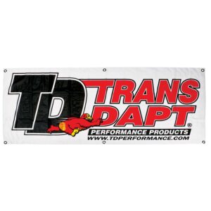 TRANS-DAPT PERFORMANCE PRODUCTS TRANS-DAPT PERFORMANCE PRODUCTS VINYL DISPLAY BANNER- 2FT. X 5FT.